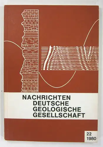 Deutsche Geologische Gesellschaft (Hg.): Nachrichten Deutsche Geologische Gesellschaft. Heft 22 - 1980. 