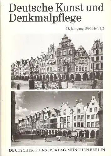 Vereinigung der Landesdenkmalpfleger in der Bundesrepublik Deutschland (Hrsg.): Deutsche Kunst und Denkmalpflegewissenschaftliche Zeitschrift der Vereinigung der Landesdenkmalpfleger in der Bundesrepublik Deutschland. 38. Jg. 1980, Heft 1/2. 