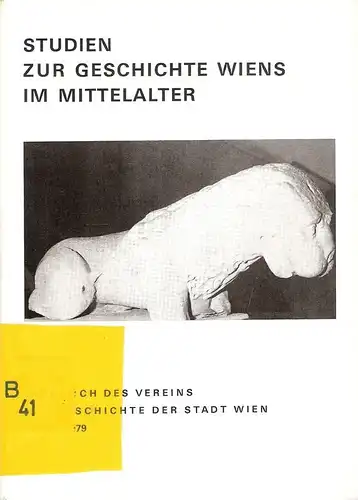 Csendes, Peter (Red.): Studien zur Geschichte Wiens im Mittelalter. (Jahrbuch des Vereins für Geschichte der Stadt Wien ; 35). 