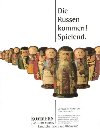 Astaschowa, Natalja (Hrsg.): Die Russen kommen! Spielend! Spielzeug der Kinder- und Erwachsenenwelt. (Ausstellung vom 22. Mai bis 13. November 1994 im Rheinischen Freilichtmuseum - Landesmuseum für Volkskunde Kommern). 