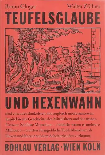 Gloger, Bruno / Zöllner, Walter: Teufelsglaube und Hexenwahn. 