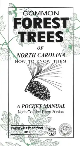 Holmes, J.S. (Hrsg.): Common forest trees of North Carolina. How to know them. A pocket manual. 