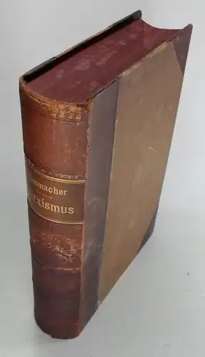 Hammacher, Emil: Das philosophisch-ökonomische System des Marxismus. Unter Berücksichtigung seiner Fortbildung und des Sozialismus überhaupt dargestellt und kritisch beleuchtet. 