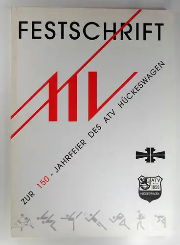 Frielingsdorf, Franz u.a: Festschrift zur 150-Jahrfeier des ATV Hückeswagen. 