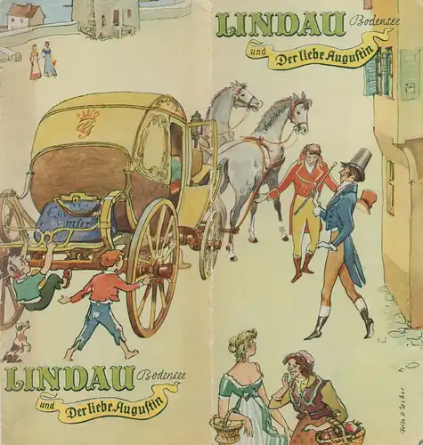 Fremdenverkehrsamt der Stadt Lindau (Hrsg.): Lindau Bodensee und Der liebe Augustin. (Reiseprospekt, 1954). 