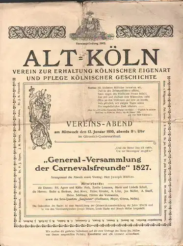 Müller Joseph (Vortrag): Alt-Köln. Verein zur Erhaltung kölnischer Eigenart und Pflege Kölnischer Geschichte. Vereins-Abend am Mittwoch den 12. Januar 1910 .. im Gürzenich-Quatermarktsaal. "General-Versammlung der Carnevalsfreunde" 1827. (Programm). 