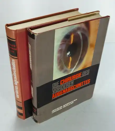 Barraquer, Joaquin / Troutman, Richard C. / Rutllán, Joaquin: Die Chirurgie des vorderen Augenabschnittes. Band 1 + 2 (von 3 Bänden). Geleitwort von Sir Benjamin Rycroft. Aus dem Spanischen übersetzt von H. Dannheim und E. Luther. 