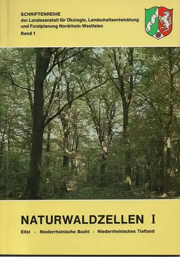 Butzke, Hartmut (Mitw.): Naturwaldzellen in Nordrhein-WestfalenTeil: Teil 1., Eifel, niederrheinische Bucht, niederrheinisches Tiefland. (Schriftenreihe der Landesanstalt für Ökologie, Landschaftsentwicklung und Forstplanung Nordrhein-Westfalen ; Bd...