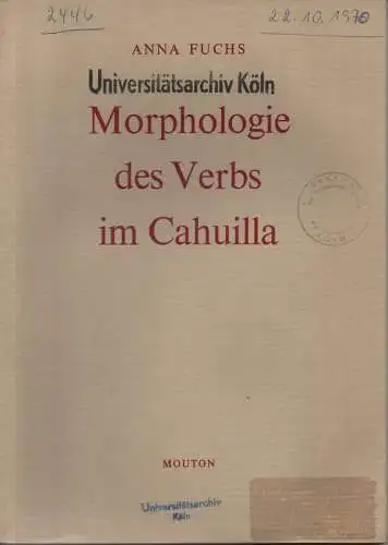 Fuchs, Anna: Morphologie des verbs im Cahuilla. (Janua linguarum : Series practica ; 87). 