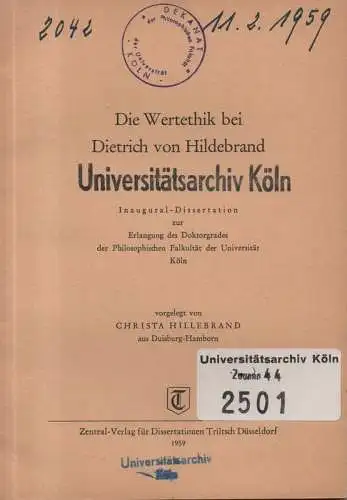 Hillebrand, Christa: Die Wertethik bei Dietrich von Hildebrand. (Dissertation). 