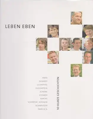 Unfallkrankenhaus Berlin UKB (Hrsg.): Leben eben 10 kurze Greschichten - 10 Jahre ukb 1997-2007. 