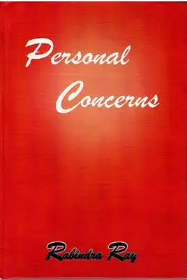 Ray, Rabindra: Personal Concerns. 