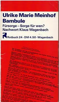 Ulrike Marie Meinhof: Bambule - Fürsorge - Sorge für wen?. 