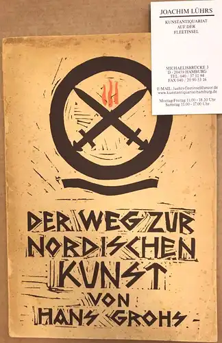 Grohs, Hans: Der Weg zur nordischen Kunst. 