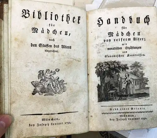 Eckartshausen, Karl von [Anonym] und Vincenz von Pallhausen [Anonym]: Handbuch für Mädchen von reiferm Alter; mit moralischen Erzählungen und ökonomischen Kenntnissen. Nebst einer Melodie. [Bibliothek...