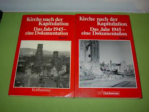 Besier, Gerhard u.a: Kirche nach der Kapitulation - Das Jahr 1945 - eine Dokumentation. 