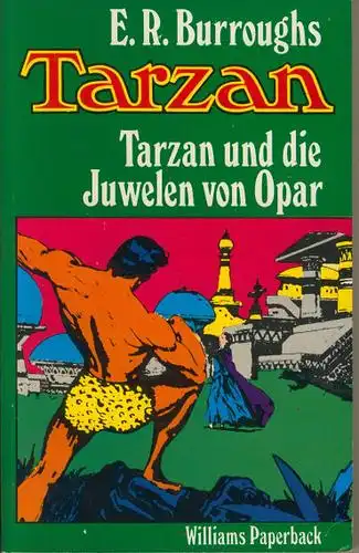 Edgar Rice Burroughs: Tarzan 5: Tarzan und die Juwelen von Opar - Williams Paperback - Roman E.R. Burroughs. 