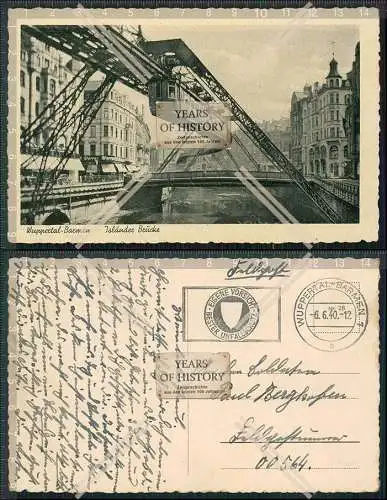 AK Elberfeld Wuppertal Isländer Brücke Schwebebahn 1940 Feldpost gelaufen