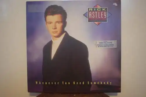 Rick Astley – Whenever You Need Somebody