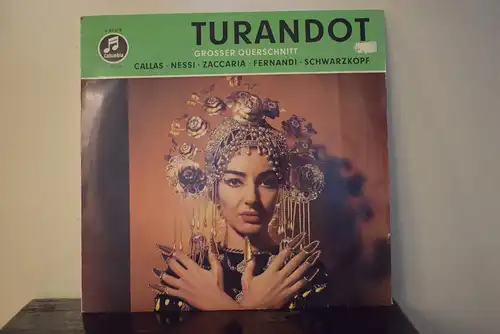 Callas* · Nessi* · Zaccaria* · Fernandi* · Schwarzkopf* – Turandot Großer Querschnitt