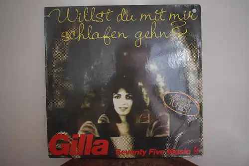 Gilla + Seventy Five Music ‎– Willst Du Mit Mir Schlafen Gehn?