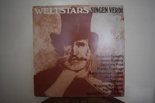 Verdi, Fiorenza Cossotto, Grace Bumbry, Leontyne Price, Placido Domingo, Anna Tomowa-Sintow, Carlo Bergonzi, Sherrill Milnes, Ruggero Raimondi, Ingvar Wixell, Dietrich Fischer-Dieskau ‎– Weltstars Singen Verdi