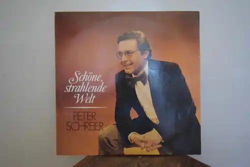  Peter Schreier – Schöne, Strahlende Welt