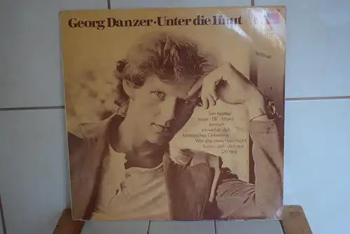 Georg Danzer ‎– Unter Die Haut