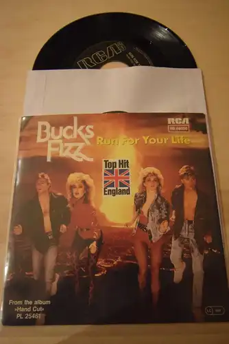 Bucks Fizz ‎– Run For Your Life / Shot me through the Heart