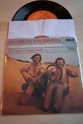 Waterloo & Robinson ‎– Sally, They're Selling The Army / Oh , Lady Frankenstein