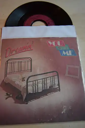 You And Me  ‎– Dreamin' / For your Love 