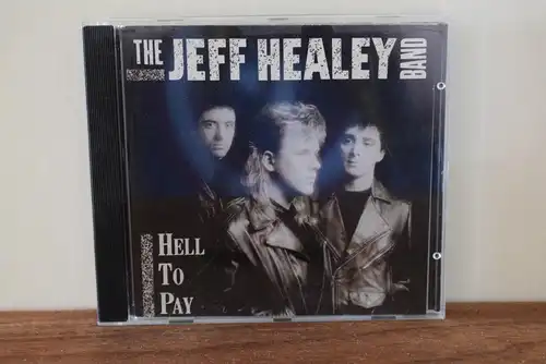 The Jeff Healey Band ‎– Hell To Pay