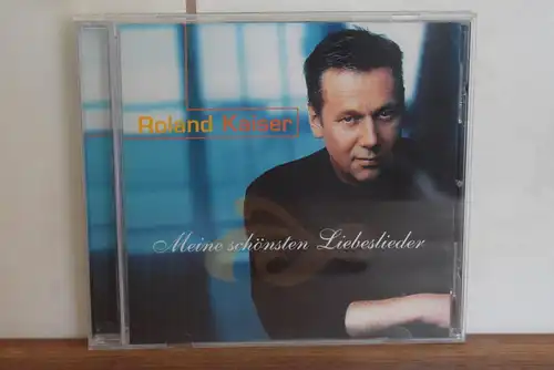 Roland Kaiser ‎– Meine Schönsten Liebeslieder