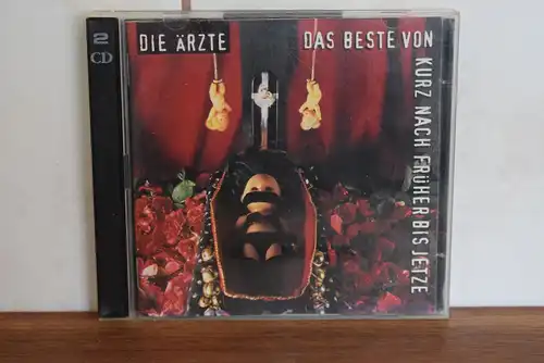 Die Ärzte ‎– Das Beste Von Kurz Nach Früher Bis Jetze