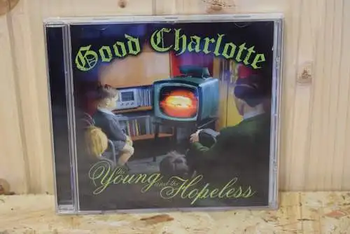 Good Charlotte ‎– The Young And The Hopeless