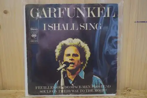 Garfunkel ‎– I Shall Sing