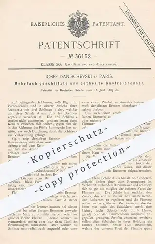 original Patent - Josef Danischevski , Paris , 1885 , geschlitzte u. geteilte Gasfreibrenner | Gas , Brenner , Licht !!!