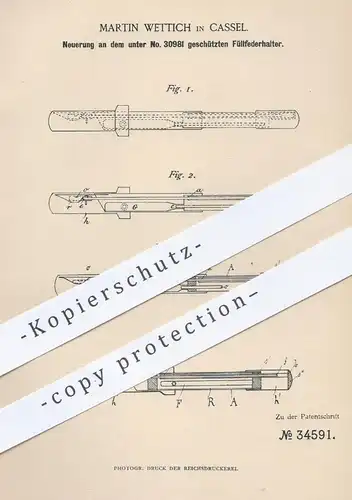 original Patent - Martin Wettich , Kassel , 1885 , Füllfederhalter | Federhalter , Feder , Schreibfeder , Füller !!!