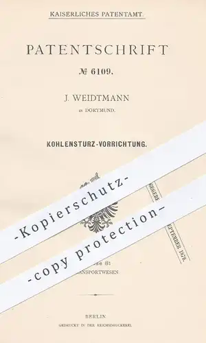 original Patent - J. Weidtmann , Dortmund , 1878 , Kohlensturz - Vorrichtung | Kohle , Kohlen , Dampfmaschine !!!