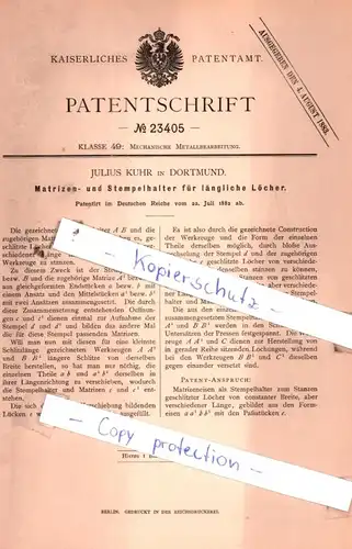 original Patent - Julius Kuhr in Dortmund , 1882 , Matrizen- und Stempelhalter für längliche Löcher !!!