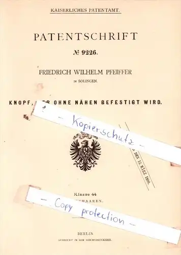 Original Patent  -  F. Wilhelm Pfeiffer in Solingen , 1879 , Knopf, der ohne Nähen befestigt wird !!!