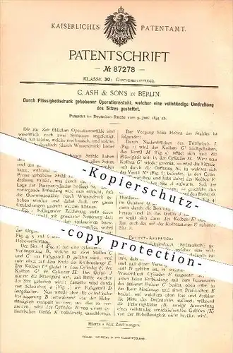 original Patent - C. Ash & Sons in Berlin , 1895 , Durch Druck gehobener Operationsstuhl , Medizin , Operation !!!