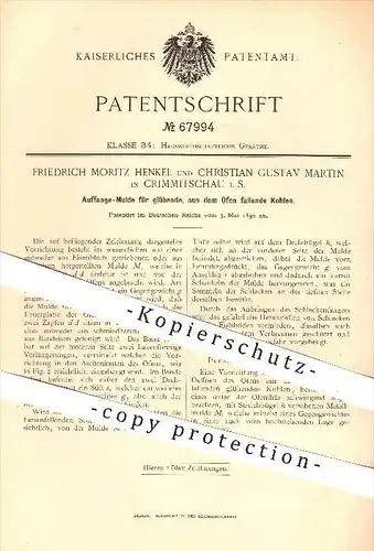 original Patent - Friedrich M. Henkel & Christian G. Martin , Crimmitschau , 1892 , Auffangen von Kohlen aus dem Ofen !!