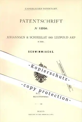 original Patent - Johannsen & Schmielau und Leopold Arp in Kiel , 1880 , Schwimmjacke , Schwimmweste , Schwimmen !!!