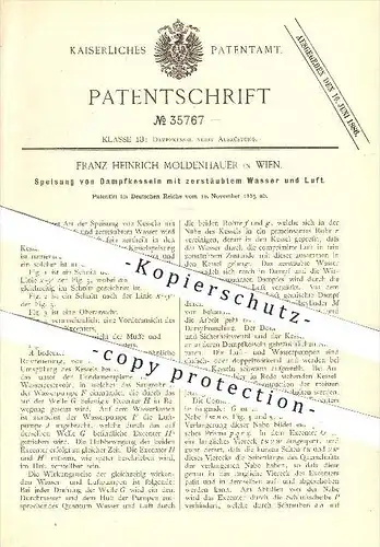 original Patent - Franz Heinrich Moldenhauer in Wien , 1885 , Dampfkessel mit zerstäubtem Wasser und Luft , Motor !!!