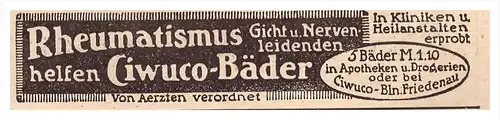 original Werbung - 1916 - Ciwuco - Bäder , Berlin - Friedenau , Arzt , Apotheke !!!