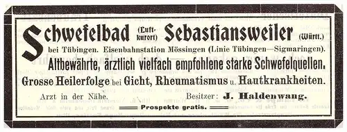 original Werbung - 1905 - Schwefelbad Sebastiansweiler b. Mössingen , Tübingen , Kur , Arzt , Apotheke !!!