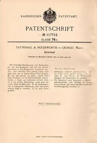 Original Patentschrift - Tattersall & Holdsworth in Gronau i. Westf., 1900 , Spinntopf , Spinnerei !!!