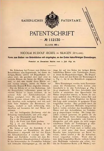 Original Patentschrift - N. Jeckel in Skagen , Danmark , 1899 , Form zum Giessen von Beton !!!