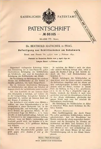 Original Patentschrift - Dr.B. Hatschek in Prag , 1892 , Schittschuh - Befestigung , Schlittschuhe , Eislauf !!!